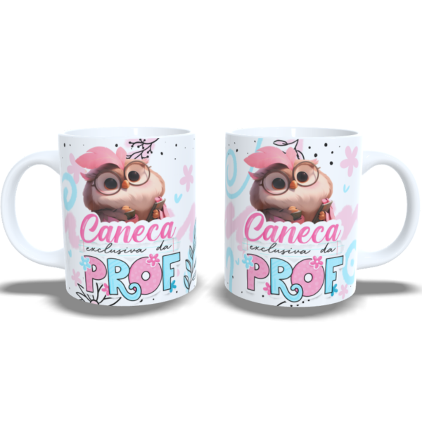 Caneca: "Exclusivo da Prof"